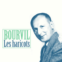 Bourvil - Les haricots