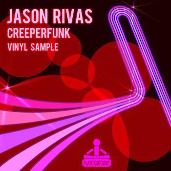 Jason Rivas, Creeperfunk - Vinyl Sample