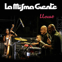 La Misma Gente - Llevao