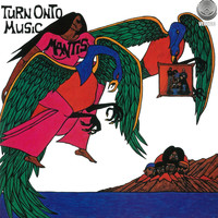 Mantis - Turn Onto Music (Bonus Track Version)
