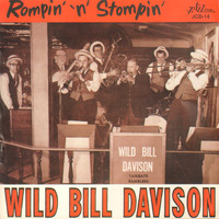 Wild Bill Davison - Rompin' 'N' Stompin'