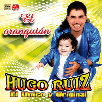 Hugo Ruiz - El Oranguntán