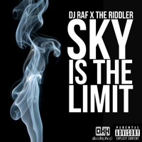 The Riddler - Sky Is the Limit (feat. DJ Raf) - Single (Explicit)