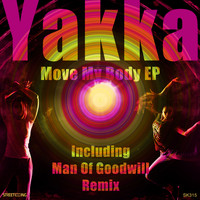 Yakka - Move My Body EP