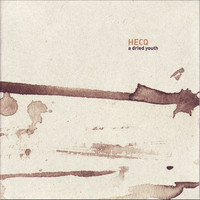 Hecq - A Dried Youth