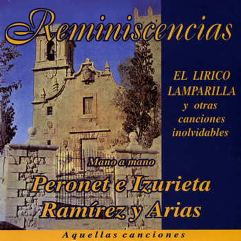 Peronet e Izurieta        /      Ramirez y Arias - Reminiscencias Mano a Mano