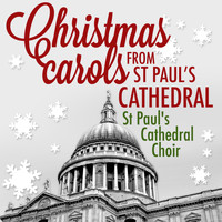 St. Paul's Cathedral Choir - Christmas Carols from St. Paul's Cathedral