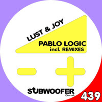 Pablo Logic - Lust & Joy