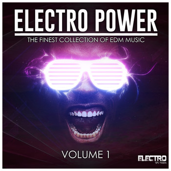 Various Artists - Electro Power, Vol. 1 (The Finest Collection of EDM Music)