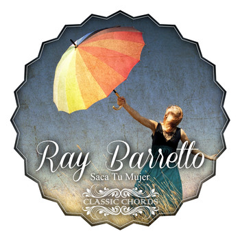 Ray Barretto - Saca Tu Mujer