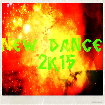 Various Artists - New Dance 2k15 (50 Essential Top Hits EDM for Your Party [Explicit])