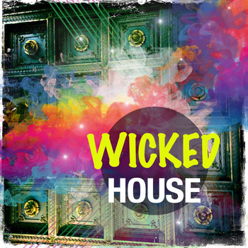 Various Artists - Wicked House, Vol. 1 (Finest Funky Deephouse)