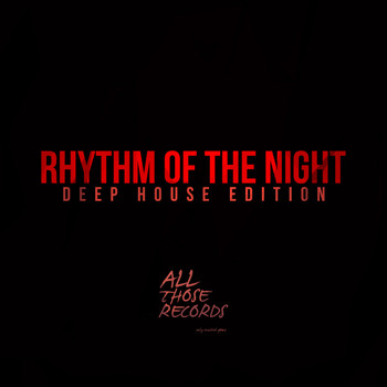Various Artists - Rhythm of the Night - Deep House Edition