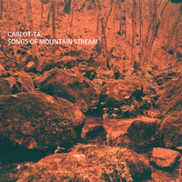 Carlot-ta - Songs of Mountain Stream