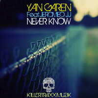 Yan Garen - Never Know