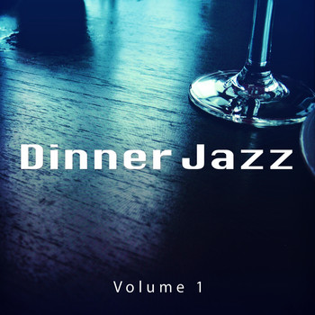 Various Artists - Dinner Jazz, Vol. 1