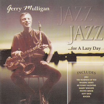 Gerry Mulligan - Jazz for a Lazy Day