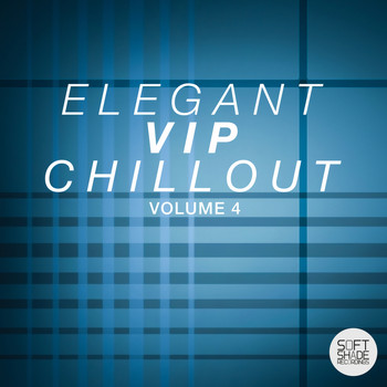 Various Artists - Elegant Vip Chillout Volume 4