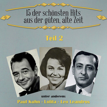 Various Artists - 15 der schönsten Hits aus der güten, alte Zeit, Teil 2