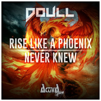 Doull - Rise Like a Phoenix