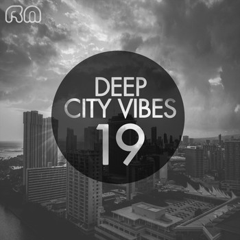Various Artists - Deep City Vibes, Vol. 19