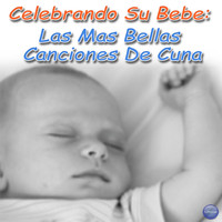 Marcus Viana - Celebrando Su Bebé: Las Más Bellas Canciones de Cuna