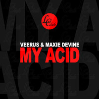 Veerus, Maxie Devine - My Acid