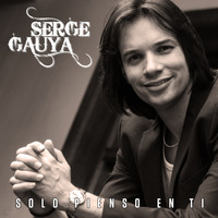 Serge Gauya - Solo Pienso en Ti