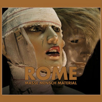 Rome - Masse Mensch Material
