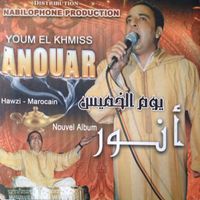 Anouar - Youm El Khmiss