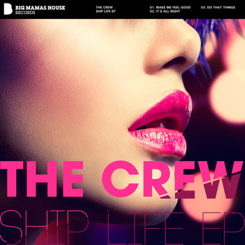 The Crew - Ship Life EP
