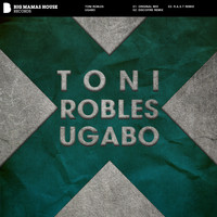 Toni Robles - Ugabo