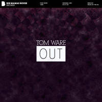 Tom Ware - Out