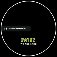 DWINZ! - We Are Same