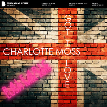 Charlotte Moss - Got To Love