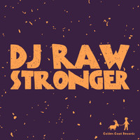 DJ Raw - Stronger