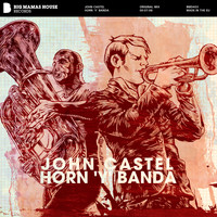 John Castel - Horn 'y' Banda