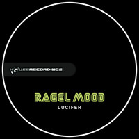 Ragel Mood - Lucifer