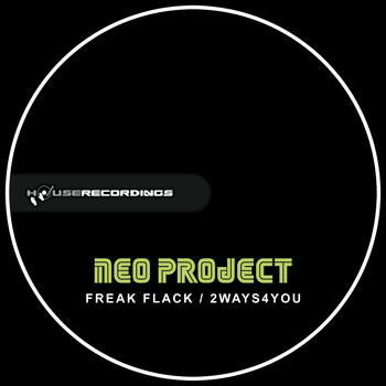 Neo Project - Freak Flack / 2Ways4You