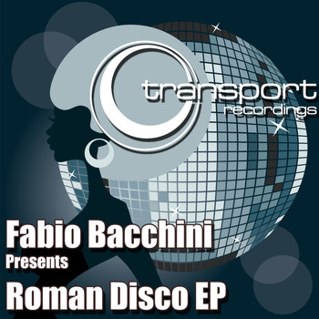 Fabio Bacchini - Roman Disco EP