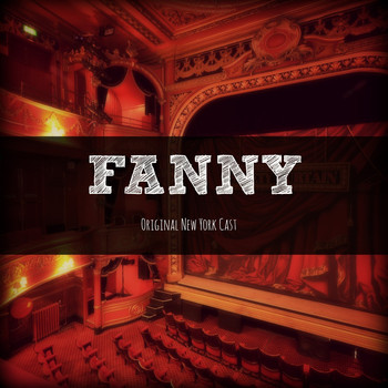 Various Artists - Fanny (Original New York Cast)