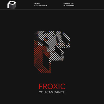 Froxic - You Can Dance