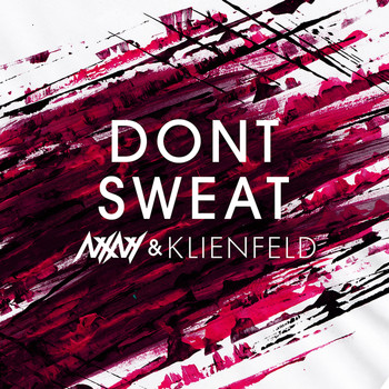 NXNY - Don't Sweat EP