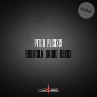 Pitch Please! - Robotalk Remixed