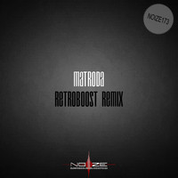 Matroda - Retroboost Remixed