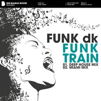 Funk dk - Funk Train