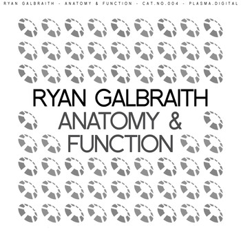 Ryan Galbraith - Anatomy & Function
