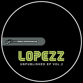 Lopezz - Unpublished EP Vol.2