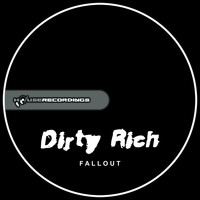 Dirty Rich - Fallout