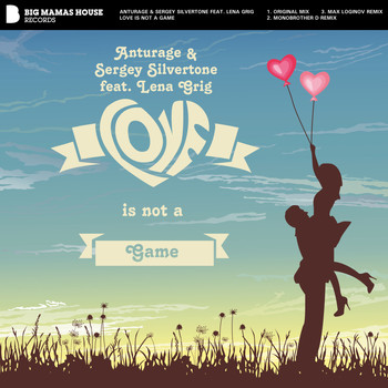 Anturage & Silvertone feat. Lena Grig - Love is not a Game